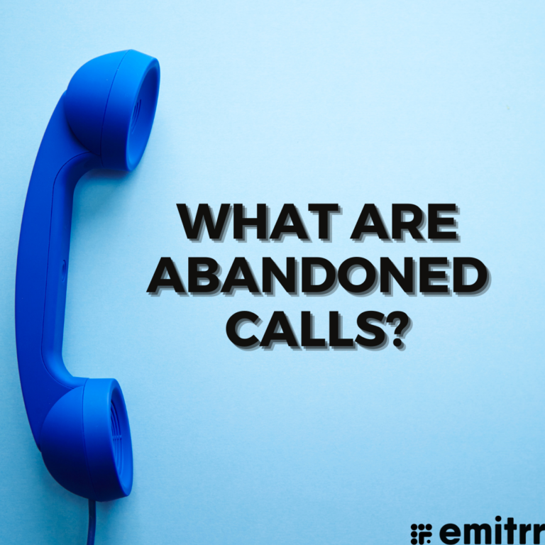 What are Abandoned Calls? Definition of Abandoned Calls.