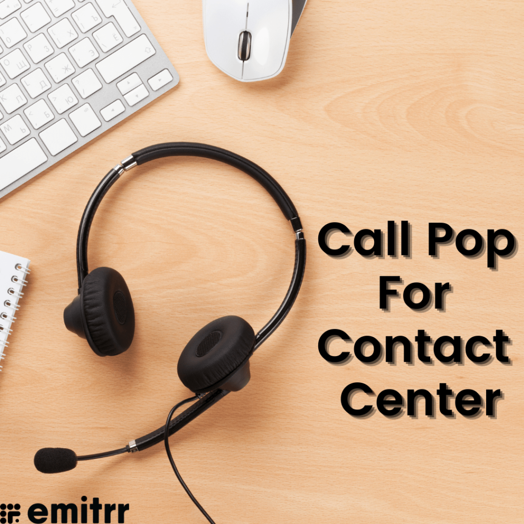 Call Pop Improve call center KPIs and customer satisfaction with call pop