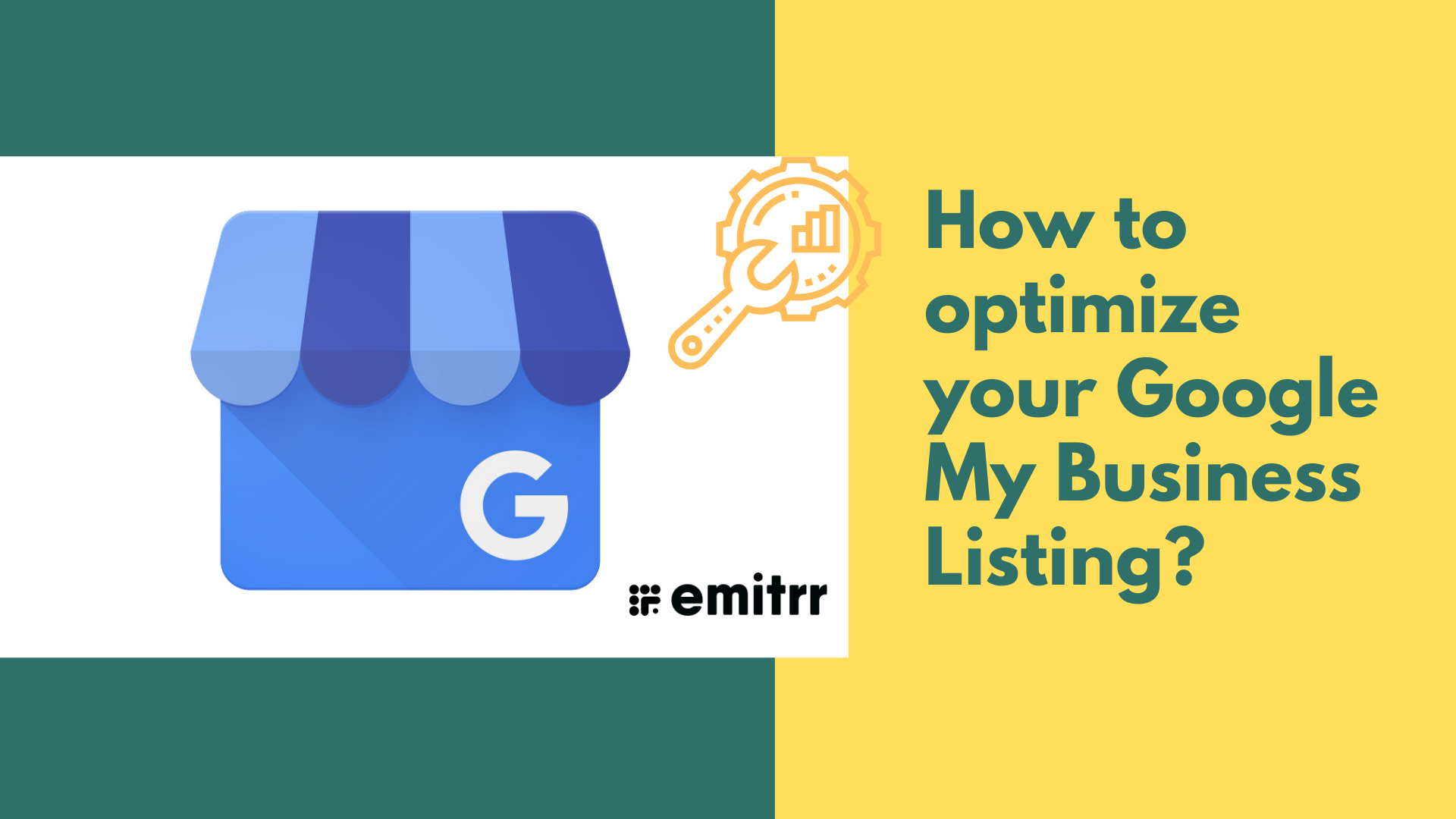 How to Optimize Google My Business Listing?