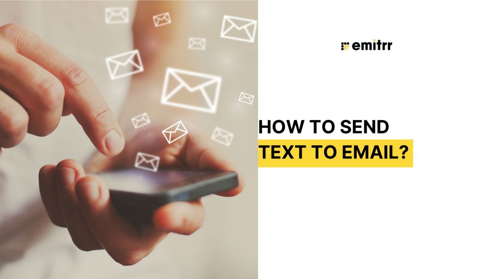 Send text to email in 4 easy steps guide and use cases