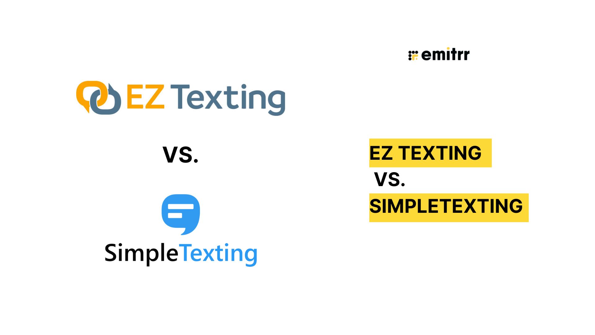 EZ Texting vs SimpleTexting