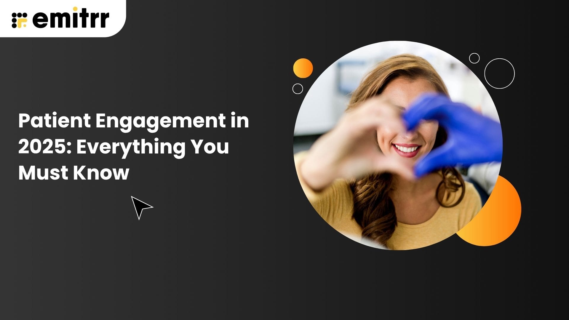 Patient Engagement in 2025 Everything You Must Know-min