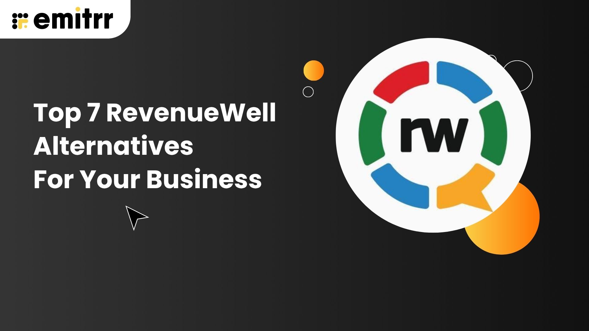 Top 7 RevenueWell Alternatives For Your Business
