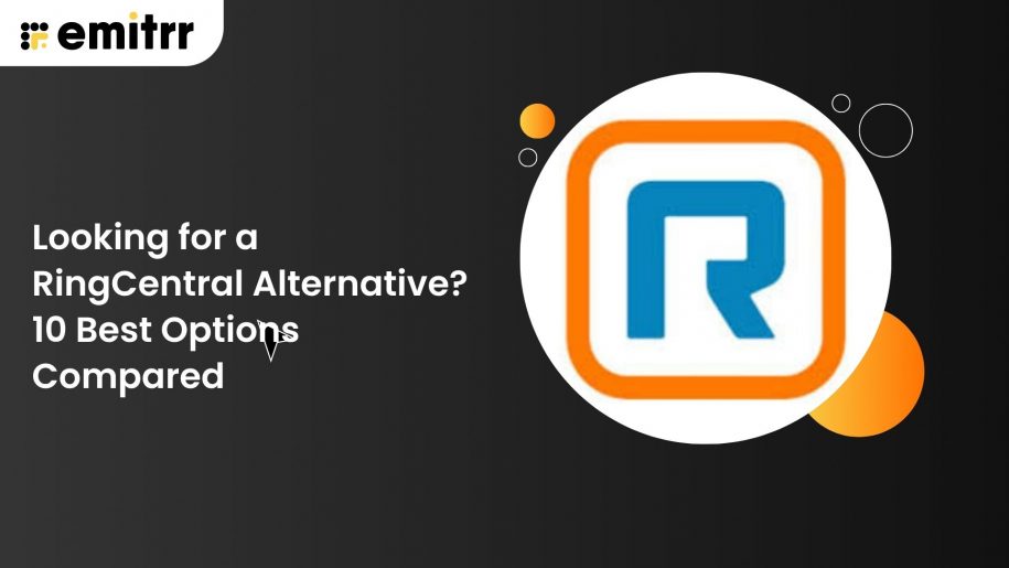 Looking for a RingCentral Alternative? 10 Best Options Compared