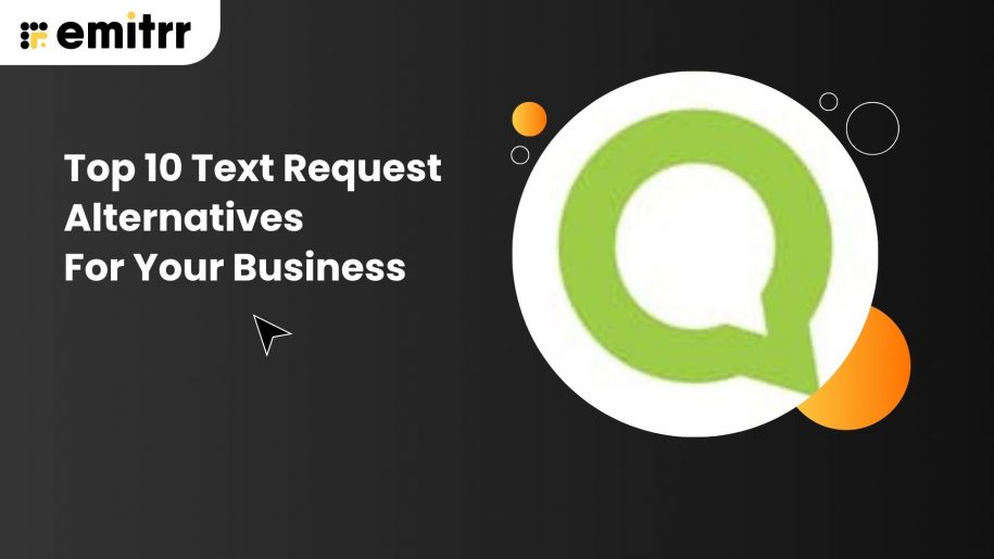 Text Request Alternatives