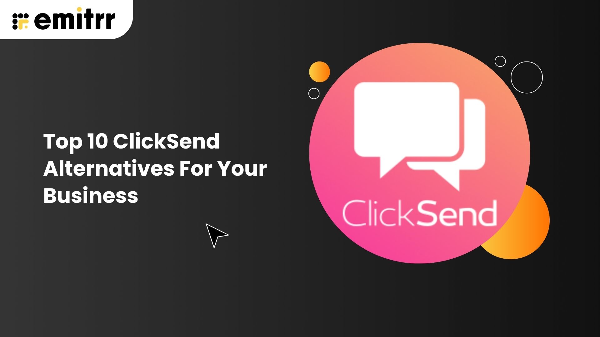 Top 10 ClickSend Alternatives For Your Business