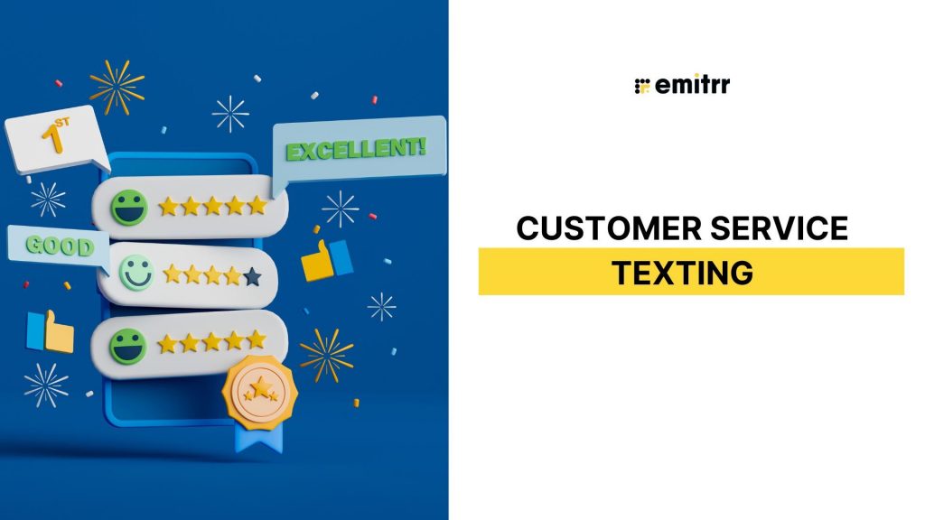 Customer Service Texting : The Ultimate Guide