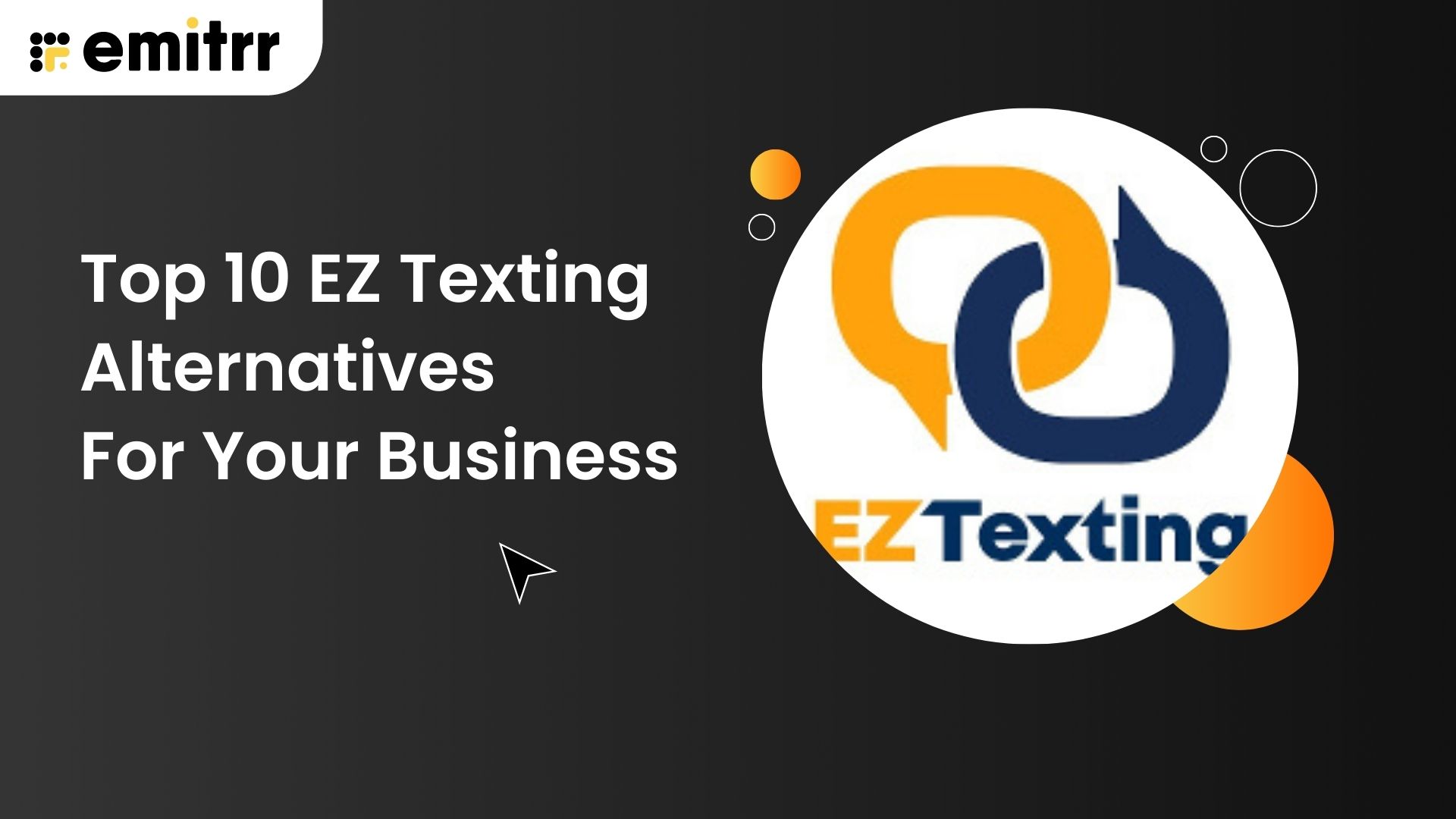 Top 10 EZ Texting Alternatives For Your Business