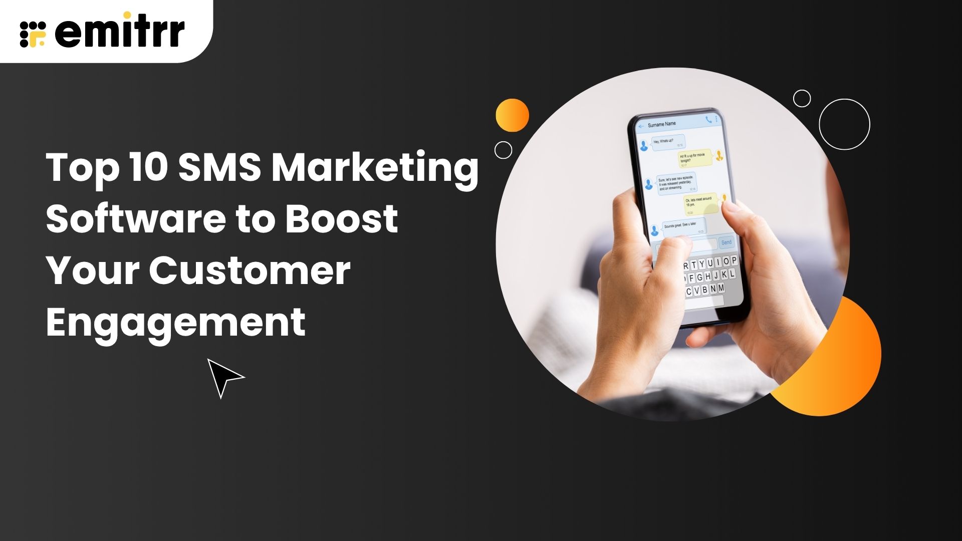 Top 10 SMS Marketing Software to Boost Your Customer Engagement