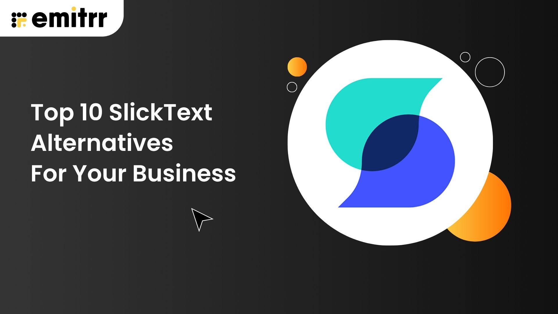 Top 10 SlickText Alternatives For Your Business
