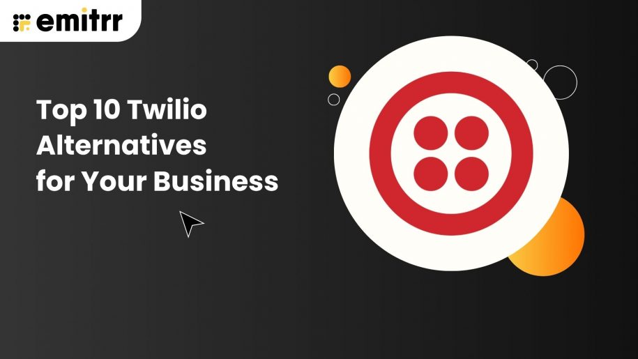 Top 10 Twilio Alternatives for Your Business