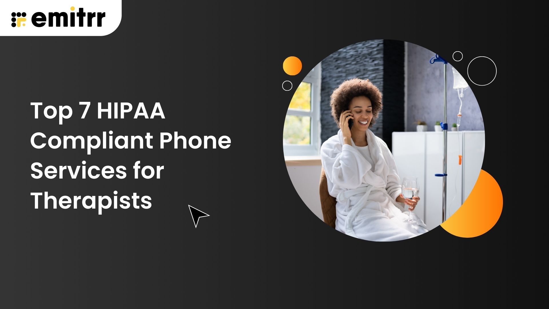 Top 7 HIPAA Compliant Phone Services for Therapists