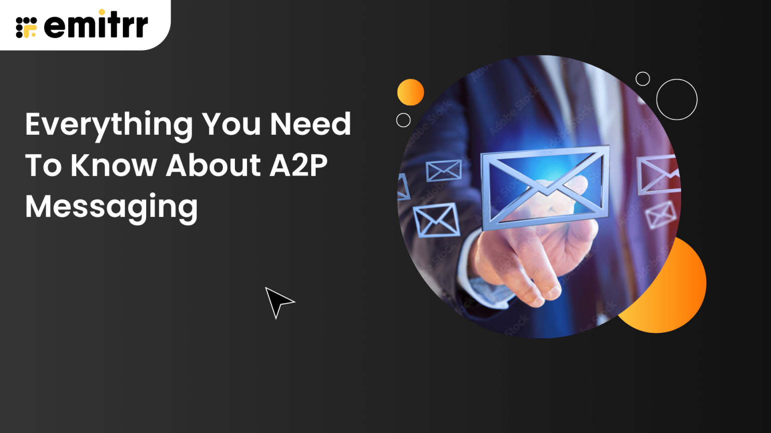 Everything You Need To Know About A2P Messaging