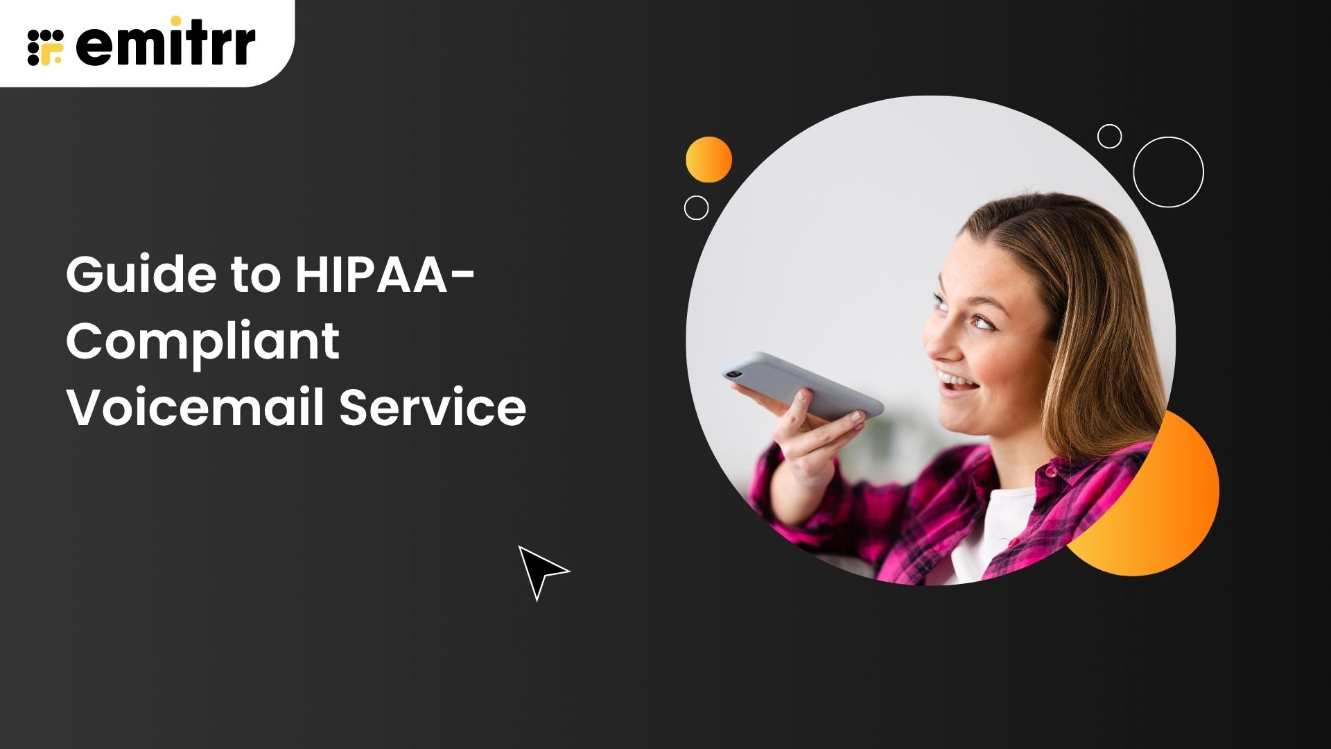Guide to HIPAA-Compliant Voicemail Service