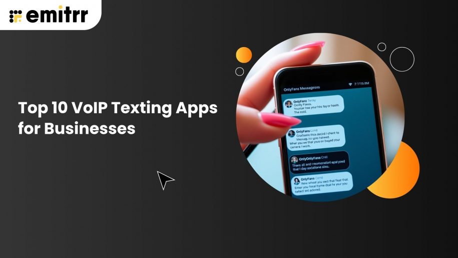 Top 10 VoIP Texting Apps for Businesses