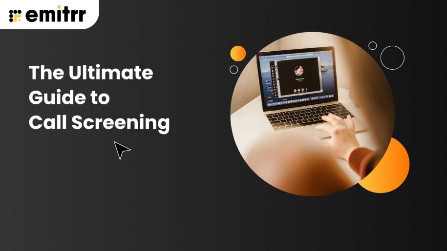 Guide to call screening