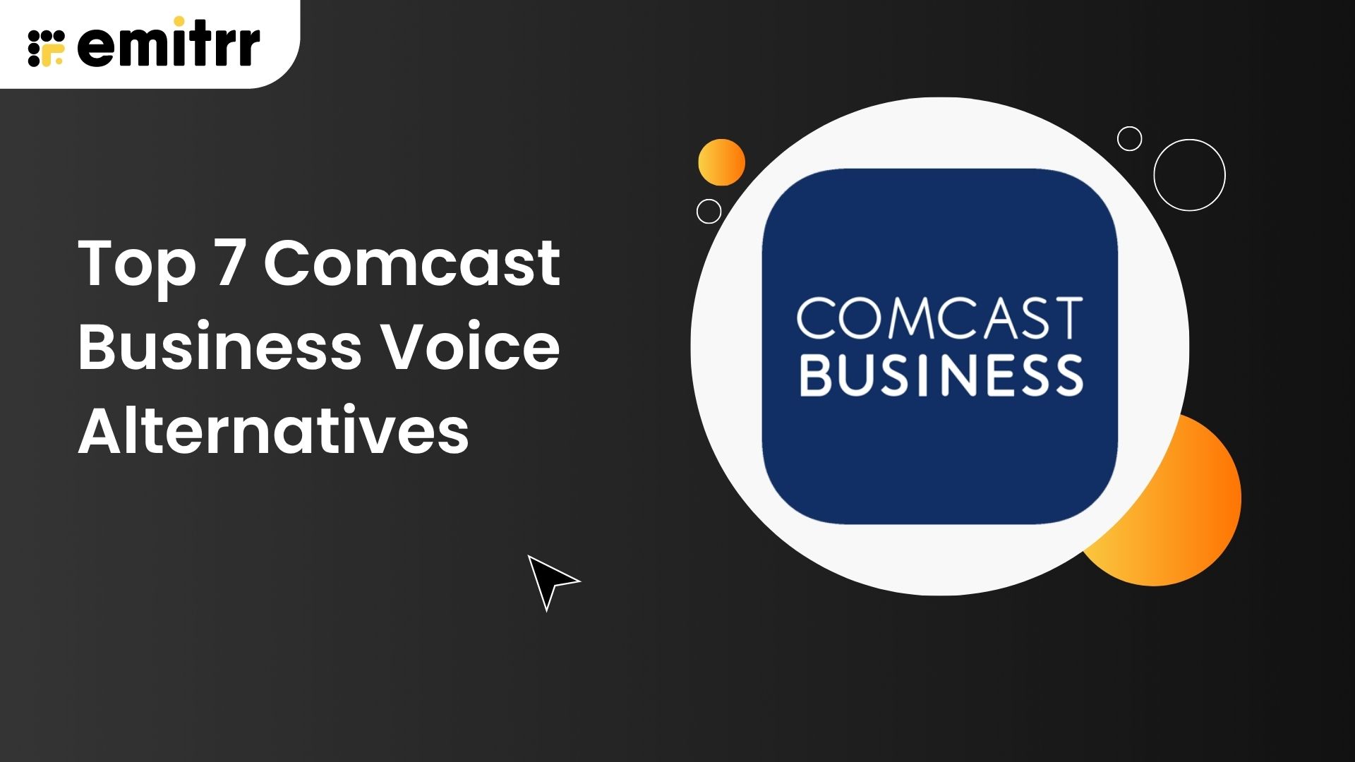 Top 7 Comcast Business Voice Alternatives