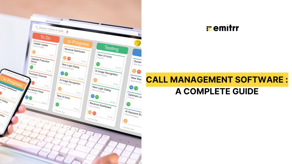 Call Management: A Complete Guide