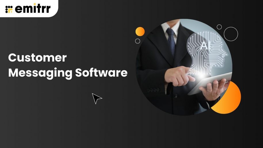 Customer Messaging Software