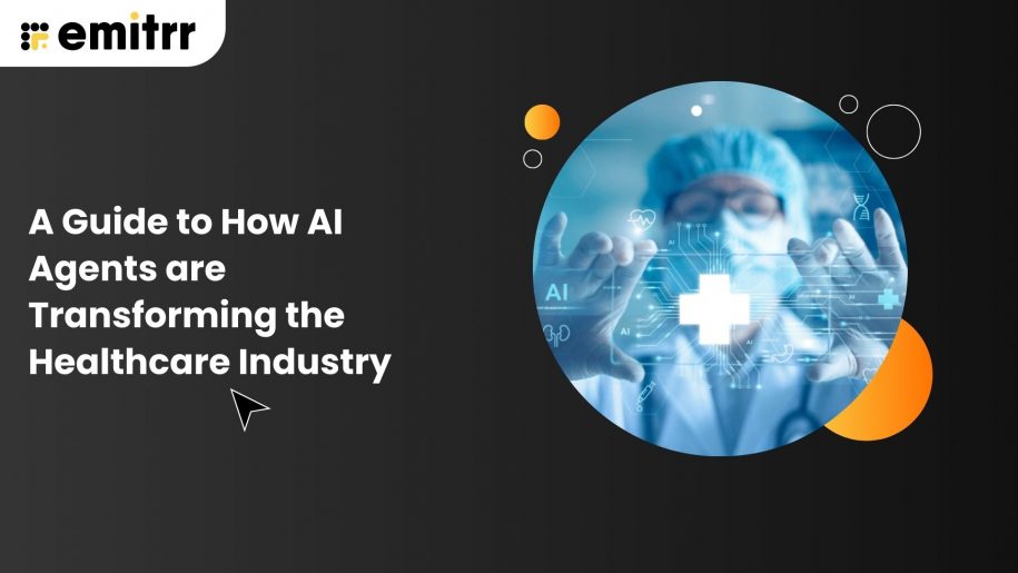 how ai agents are transforming healthcare industry