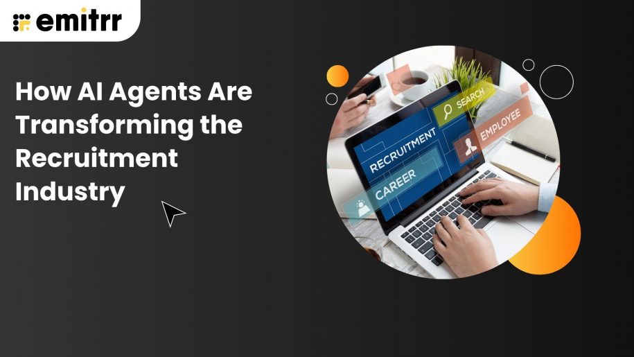 How AI Agents Are Transforming the Recruitment Industry