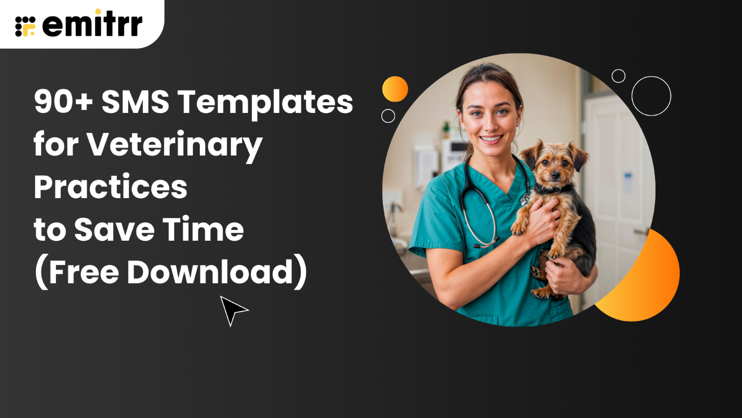 SMS Templates for Veterinary Practices