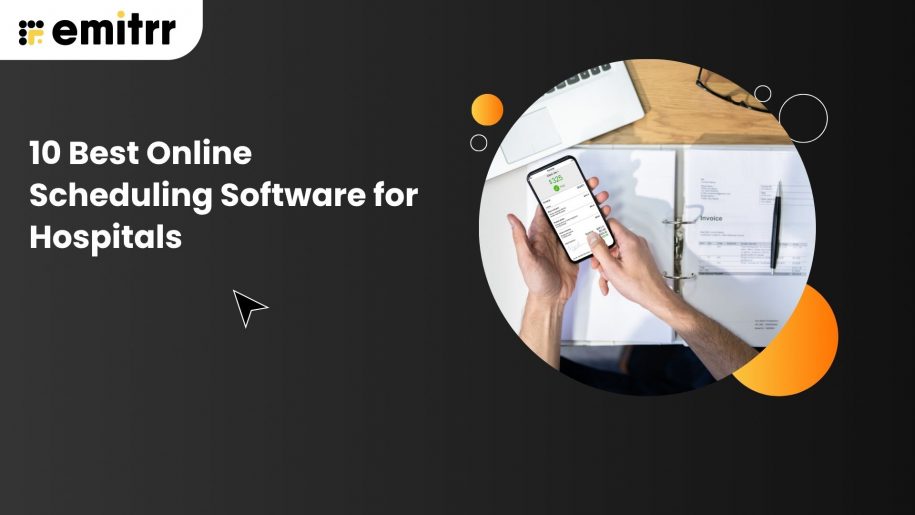 10 Best Online Scheduling Software for Hospitals