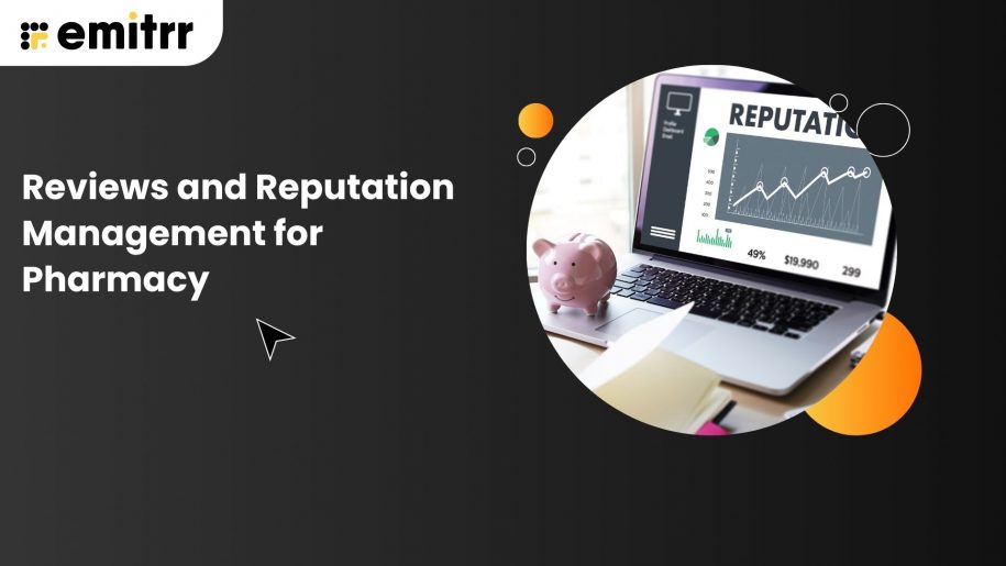 Reviews and Reputation Management for Pharmacy