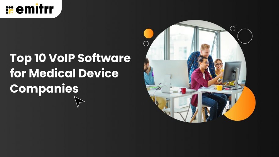 VoIP software for Medical device companies