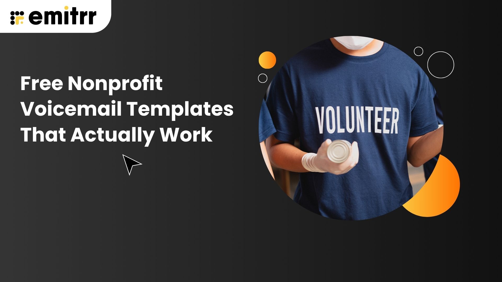 Free Nonprofit Voicemail Templates That Actually Work