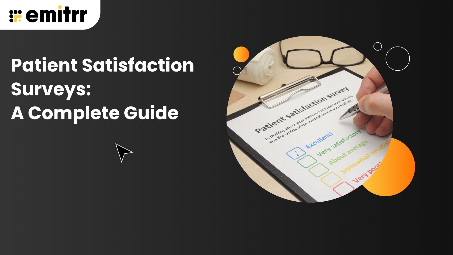 Patient Satisfaction Surveys: A Complete Guide