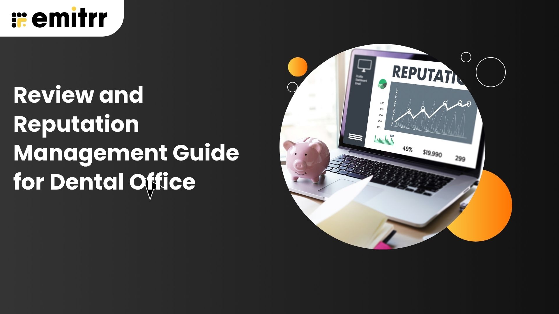 Review and Reputation Management Guide for Dental Office