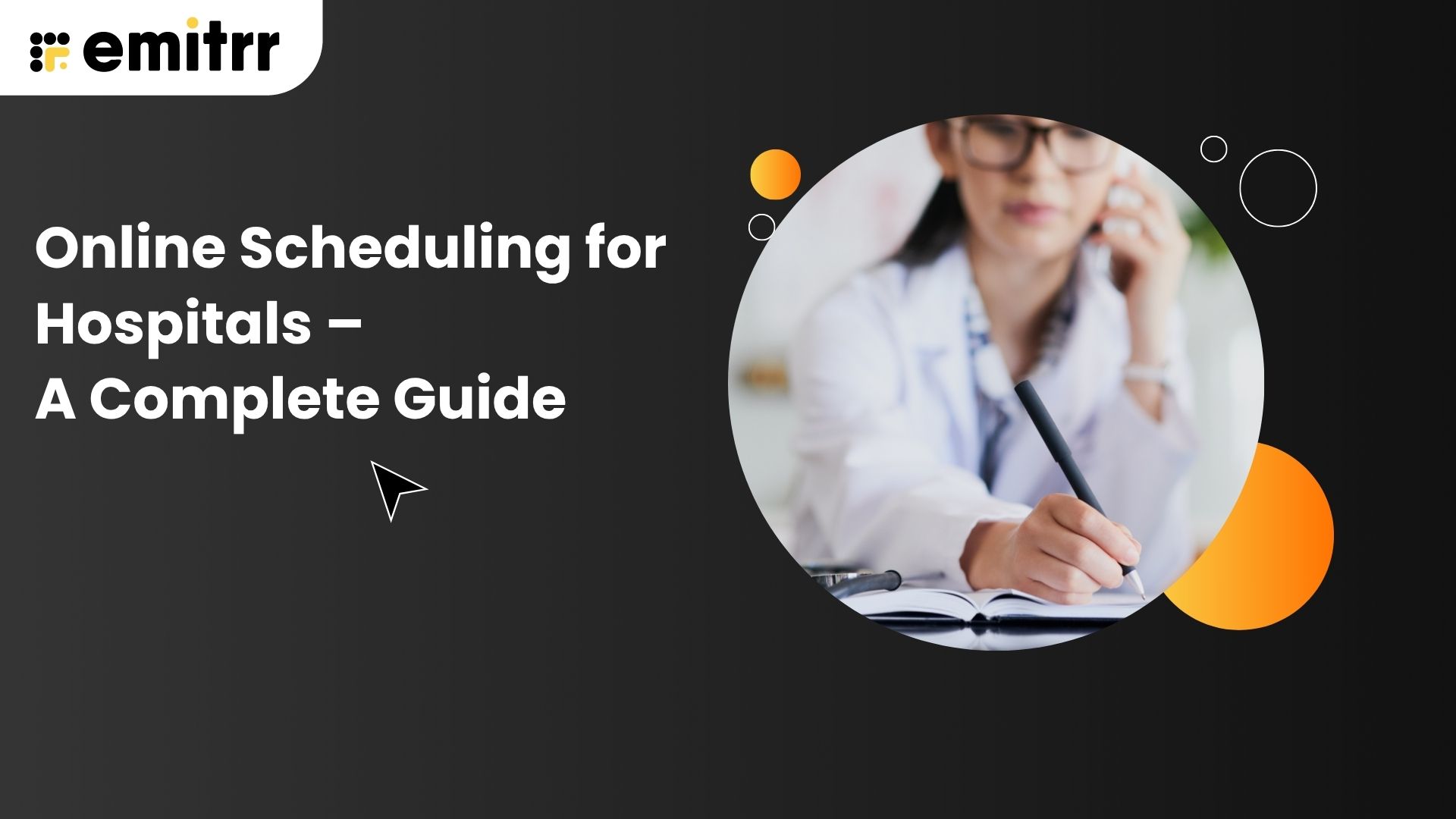 Online Scheduling for Hospitals – A Complete Guide