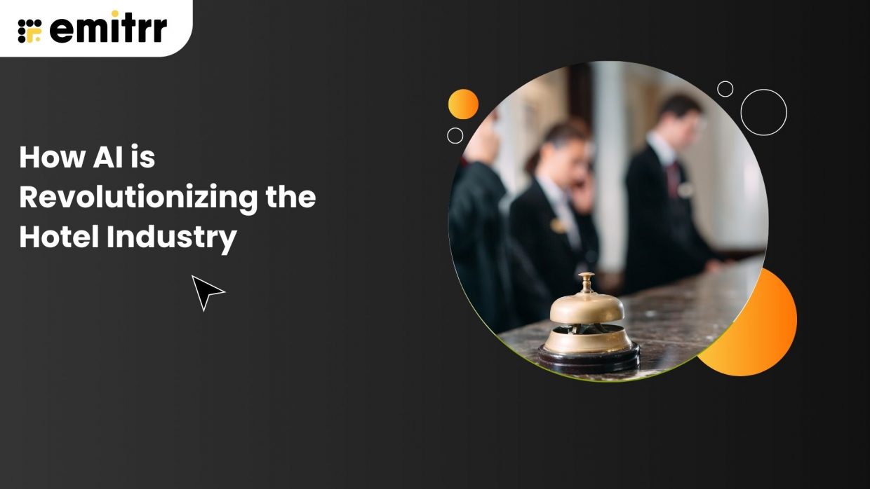 How AI is Revolutionizing the Hotel Industry