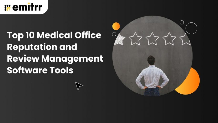 Review and reputation management software for Medical Office