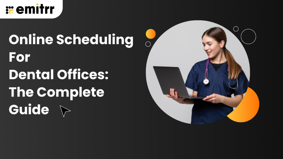 Online Scheduling For Dental Offices