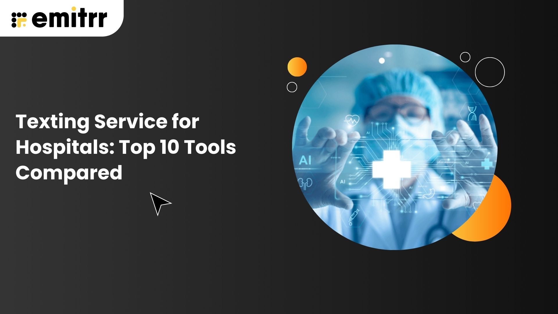 Texting Service for Hospitals: Top 10 Tools Compared