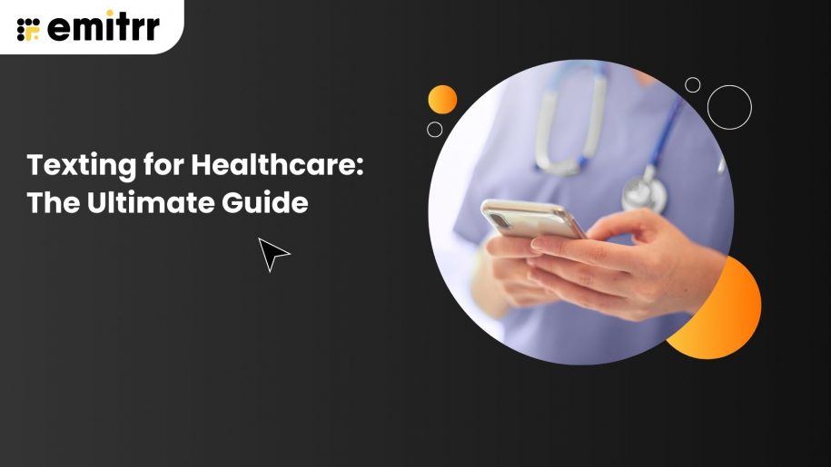 Texting for Healthcare The Ultimate Guide