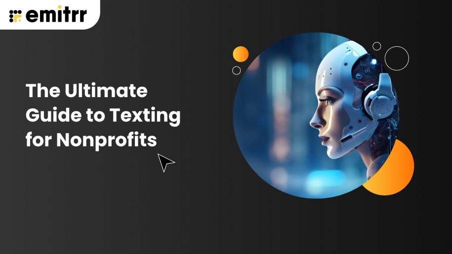 The Ultimate Guide to Texting for Nonprofits