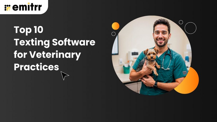 Top 10 Texting Software for Veterinary Practices