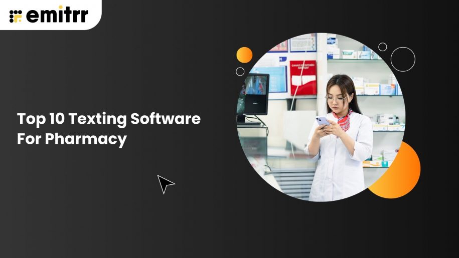 Top 10 Texting Software For Pharmacy