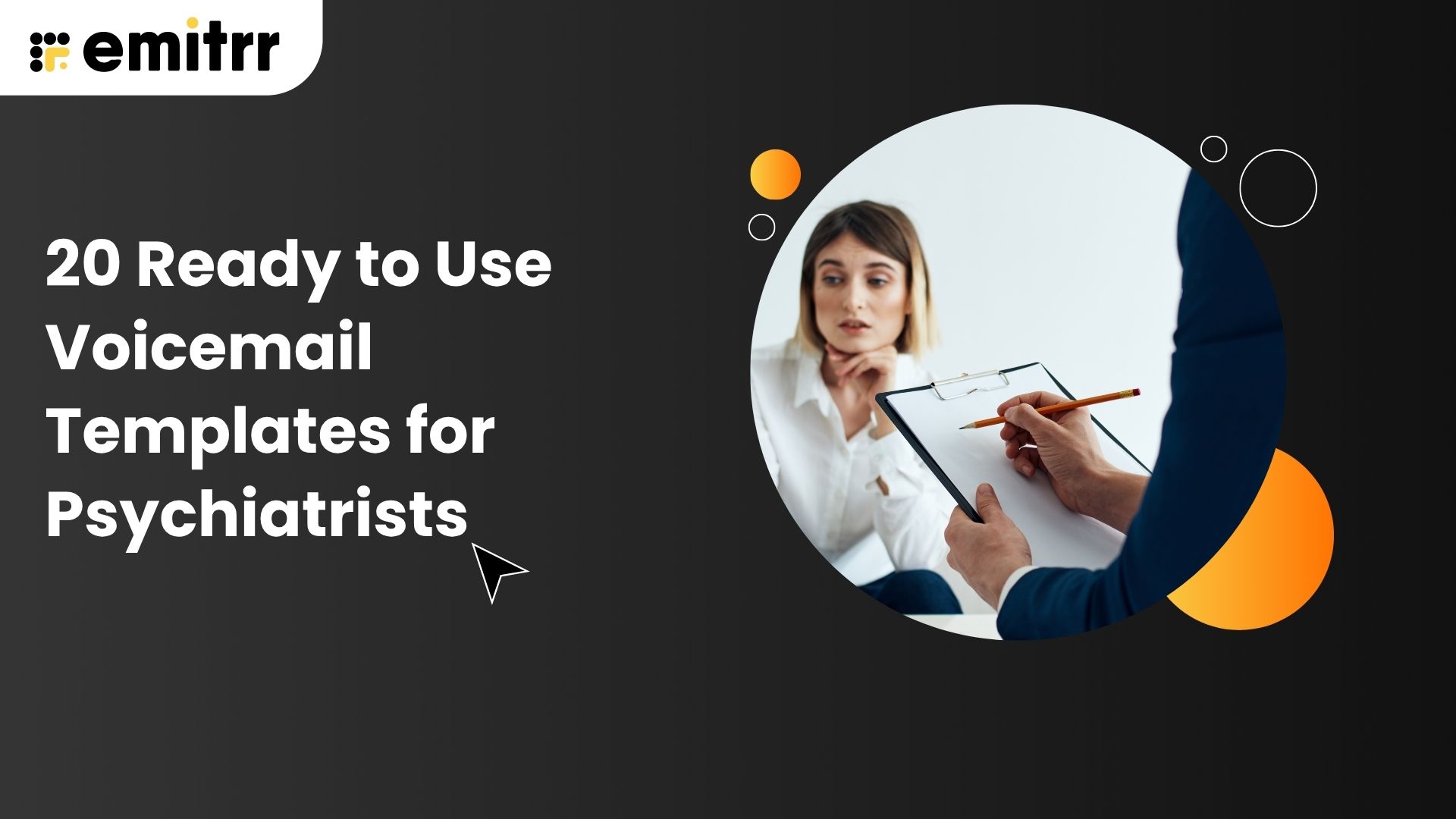 20 Ready to Use Voicemail Templates for Psychiatrists