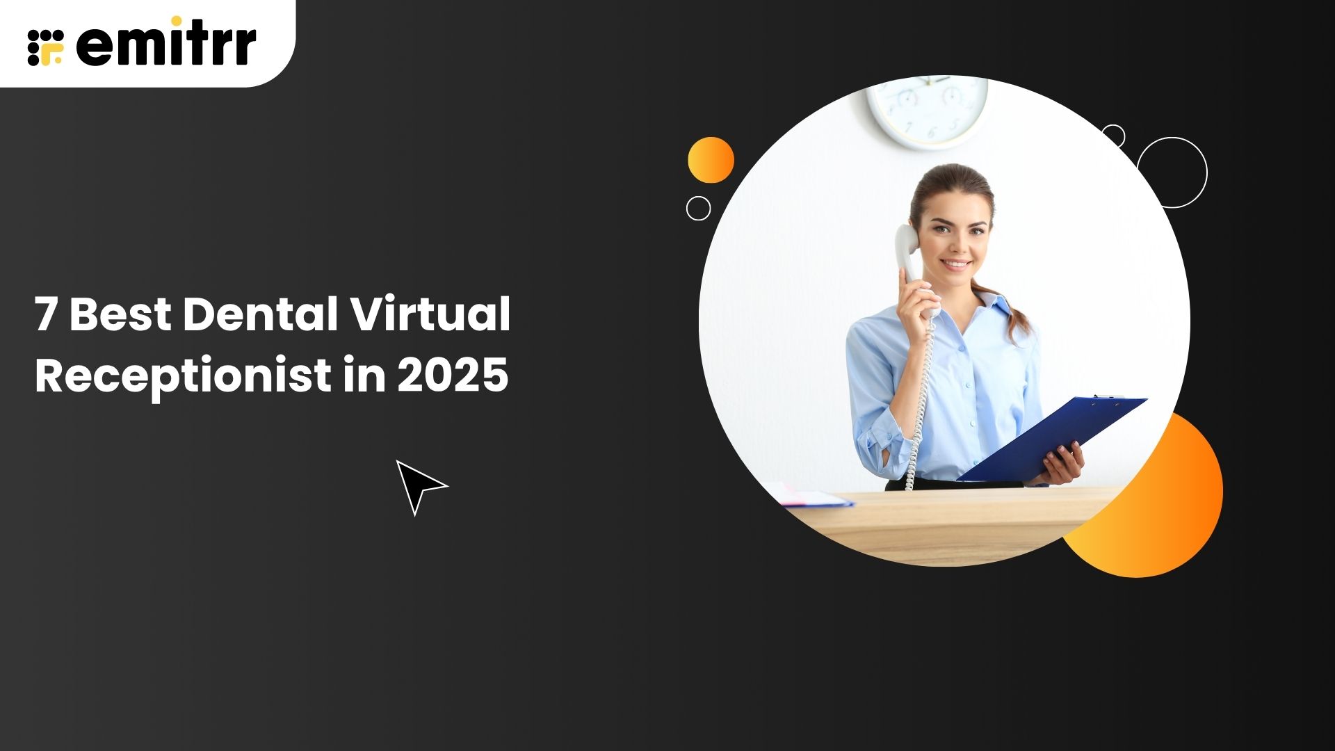 7 Best Dental Virtual Receptionist in 2025