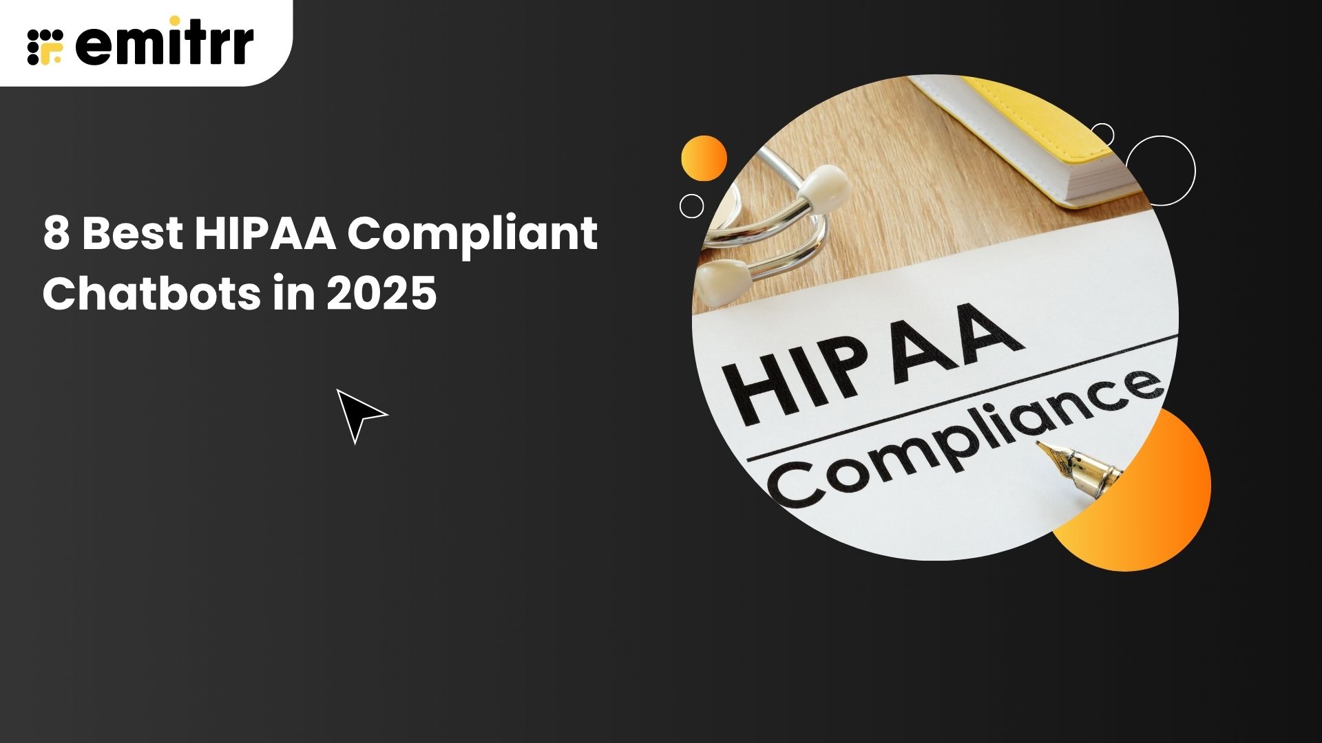 8 Best HIPAA Compliant Chatbots in 2025