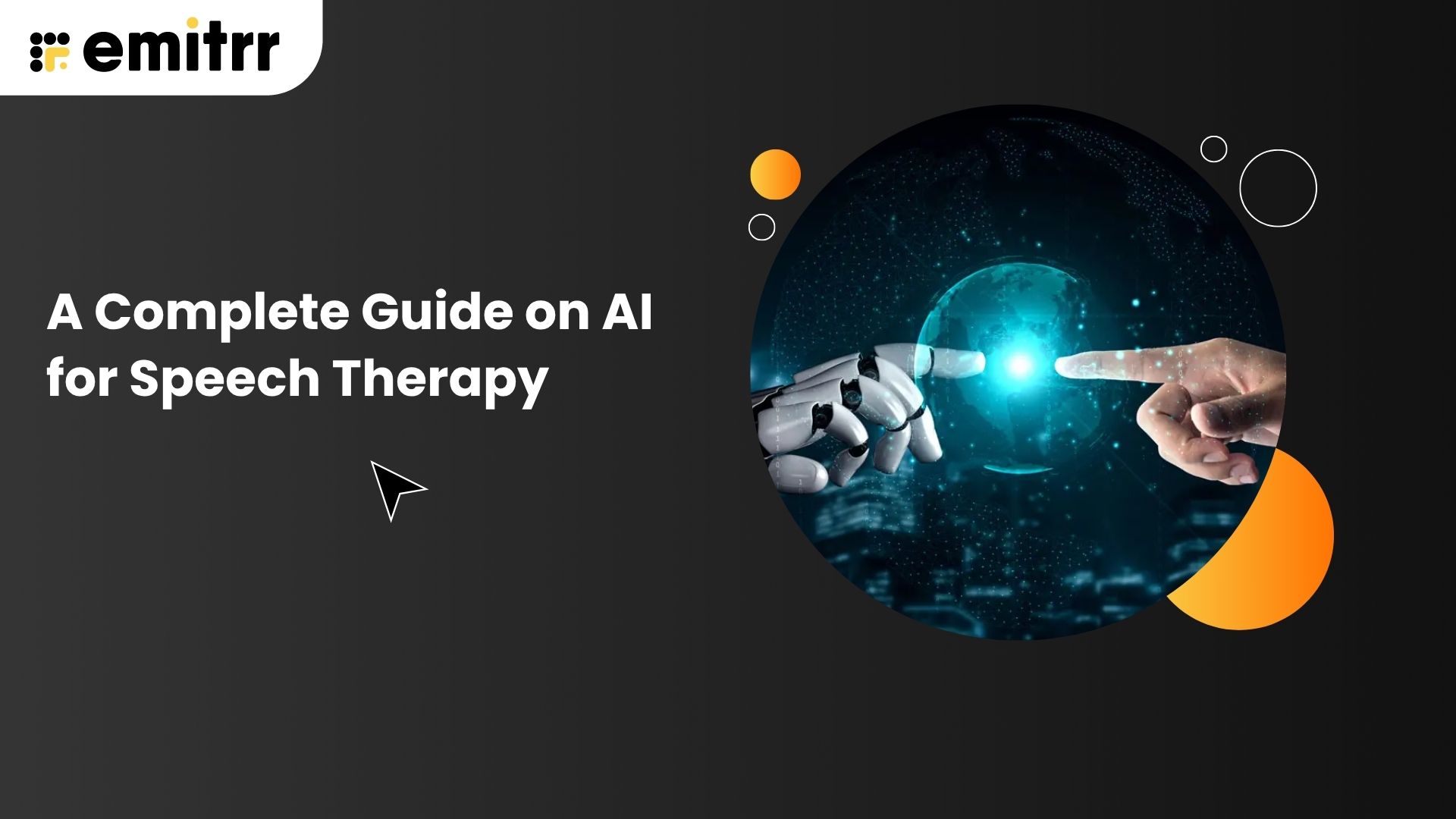 A Complete Guide on AI for Speech Therapy