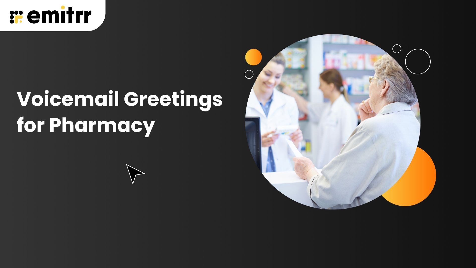 Voicemail Greetings for Pharmacy