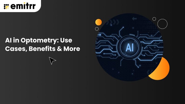 AI in Optometry: Use Cases, Benefits & More