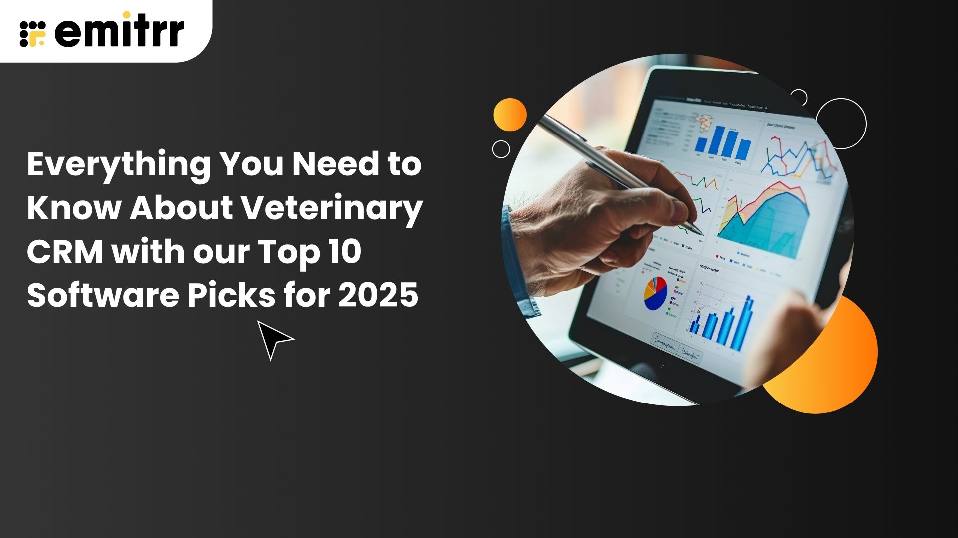 Everything You Need to Know About Veterinary CRM with our Top 10 Software Picks for 2025