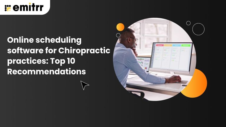 Online Scheduling Software for Chiropractic Practices: Top 10 ...
