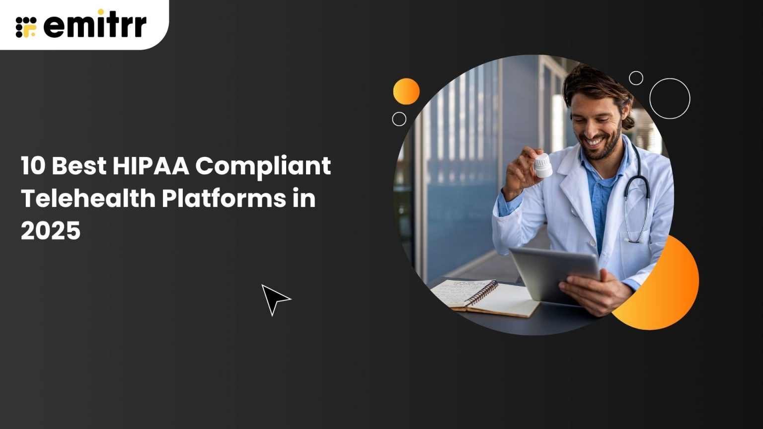 10 Best HIPAA Compliant Telehealth Platforms in 2025